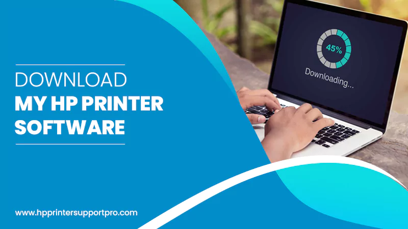 Download My HP Printer Software
