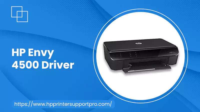 HP Envy 4500 Driver