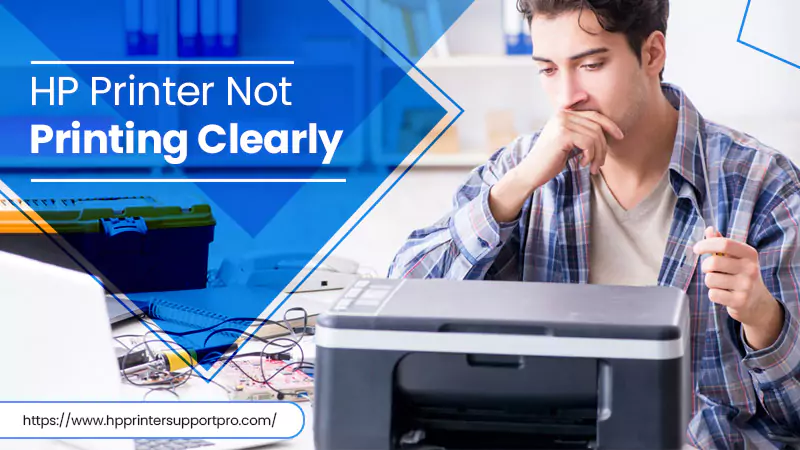 HP Printer Not Printing Clearly