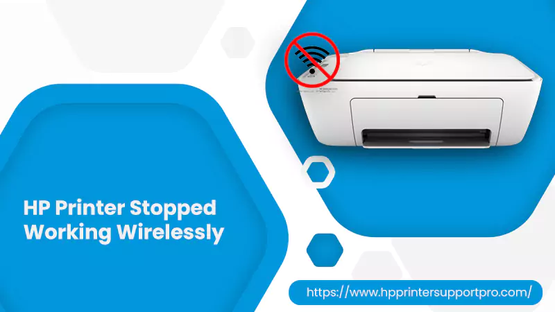 HP Printer Stopped Working Wirelessly