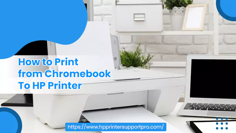 how to print from chromebook to hp printer