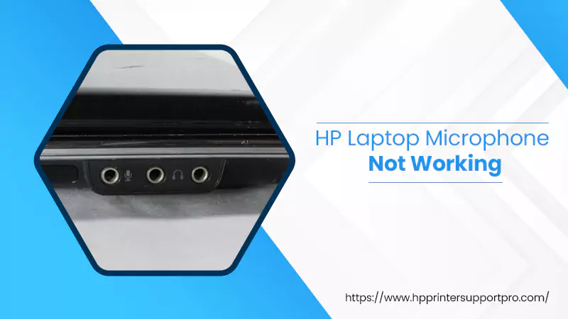 HP Laptop Microphone Not Working