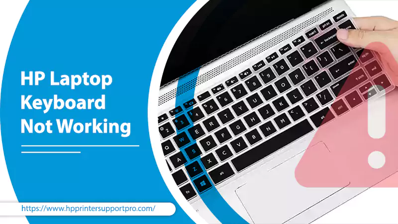 HP Laptop Keyboard Not Working