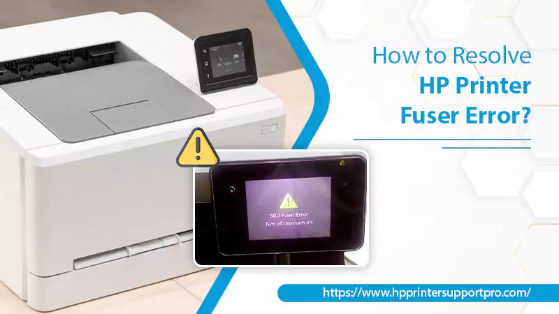HP Printer Fuser Error